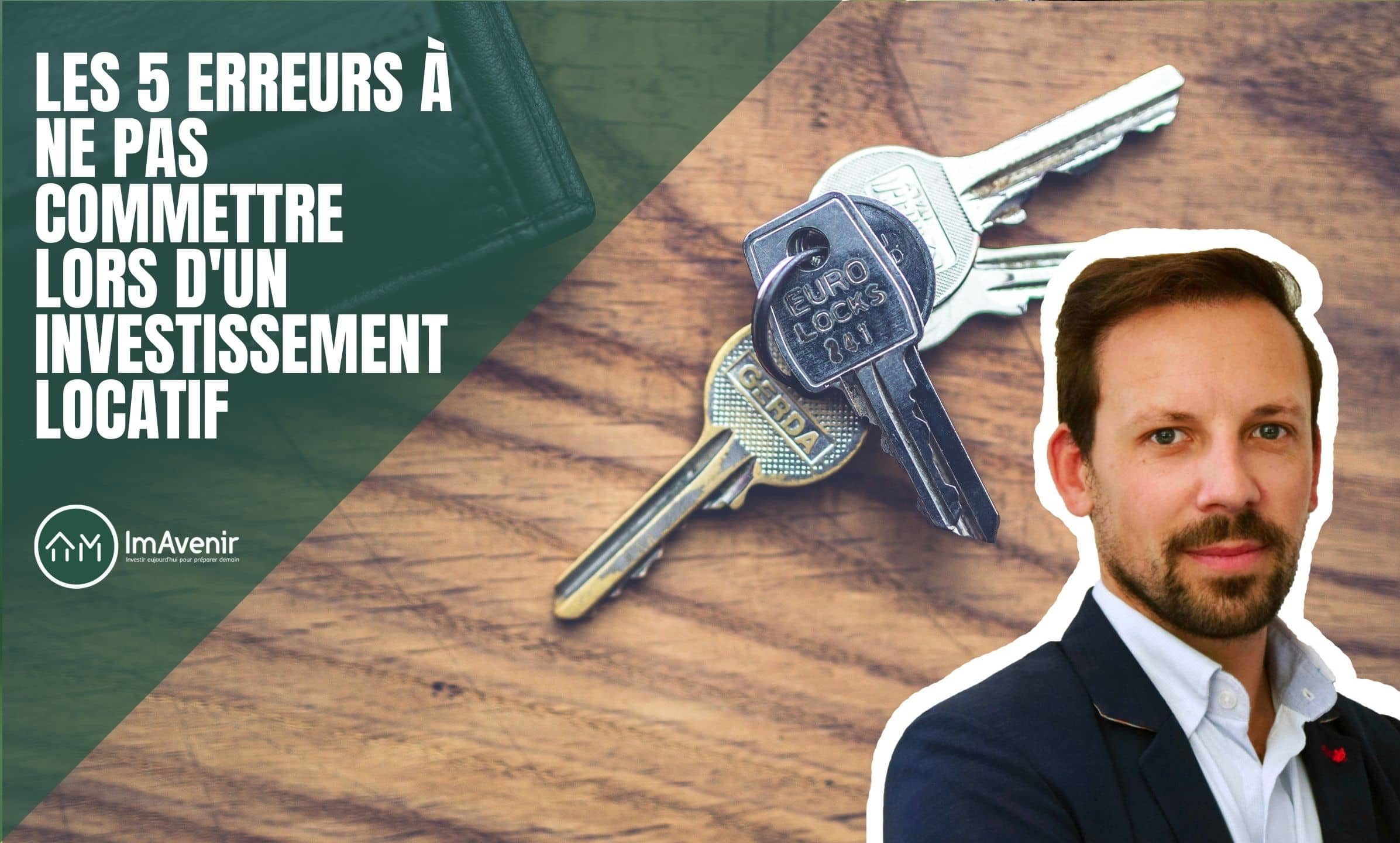 Les 5 erreurs à ne pas commettre lors d'un investissement locatif !