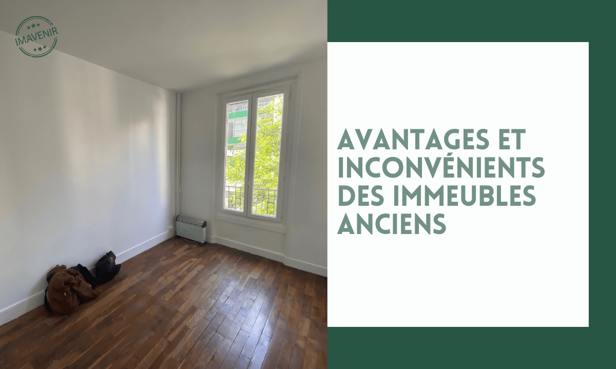 Avantages et inconvénients des immeubles anciens