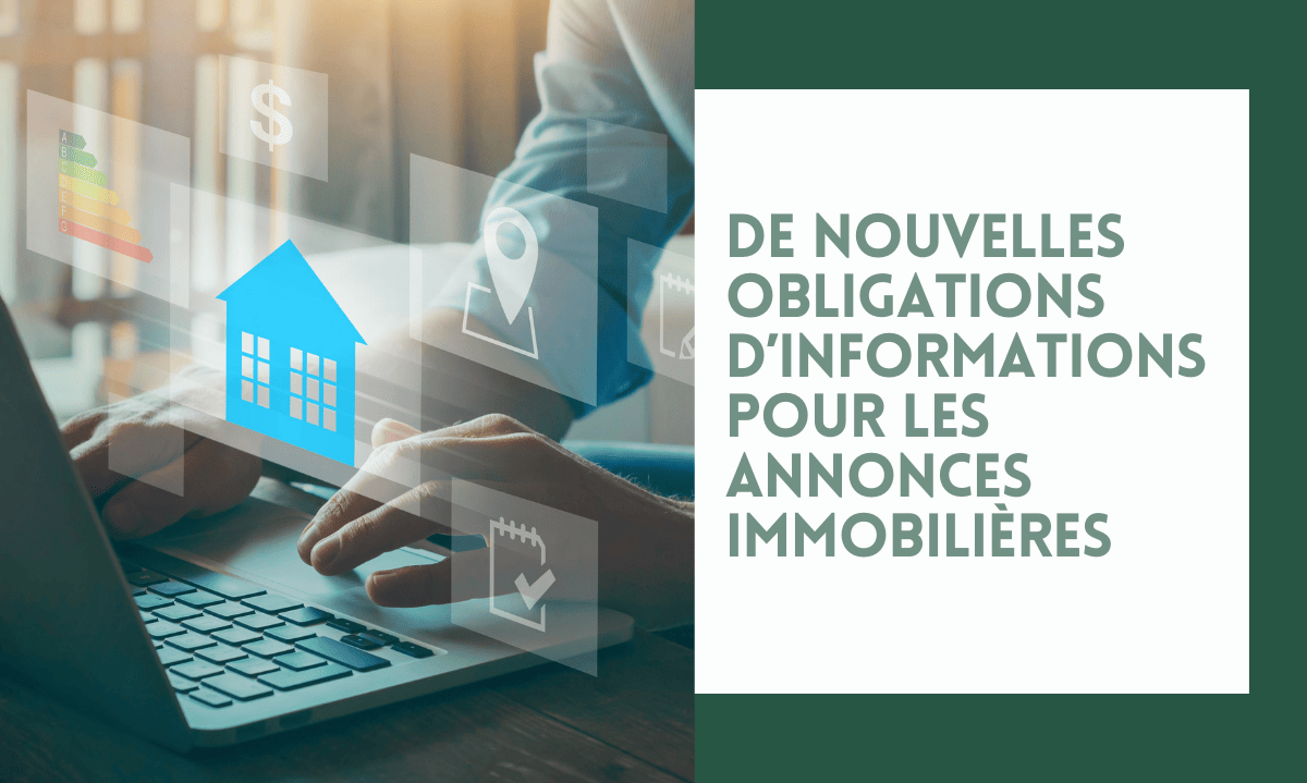 De nouvelles obligations d’informations pour les annonces immobilières