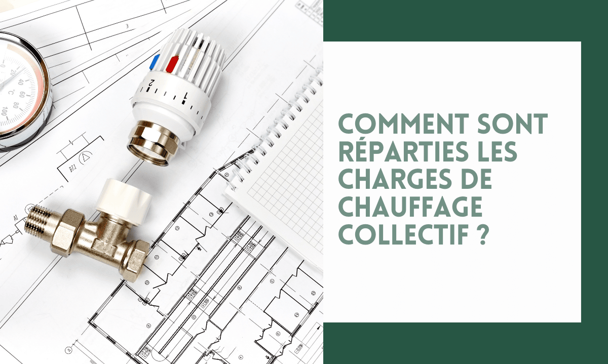 Comment sont réparties les charges de chauffage collectif ?