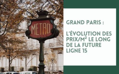 Grand Paris : L’évolution des prix/m² le long de la future ligne 15