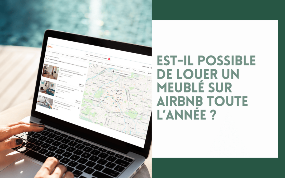 Est-il possible de louer un meublé sur Airbnb toute l’année ?